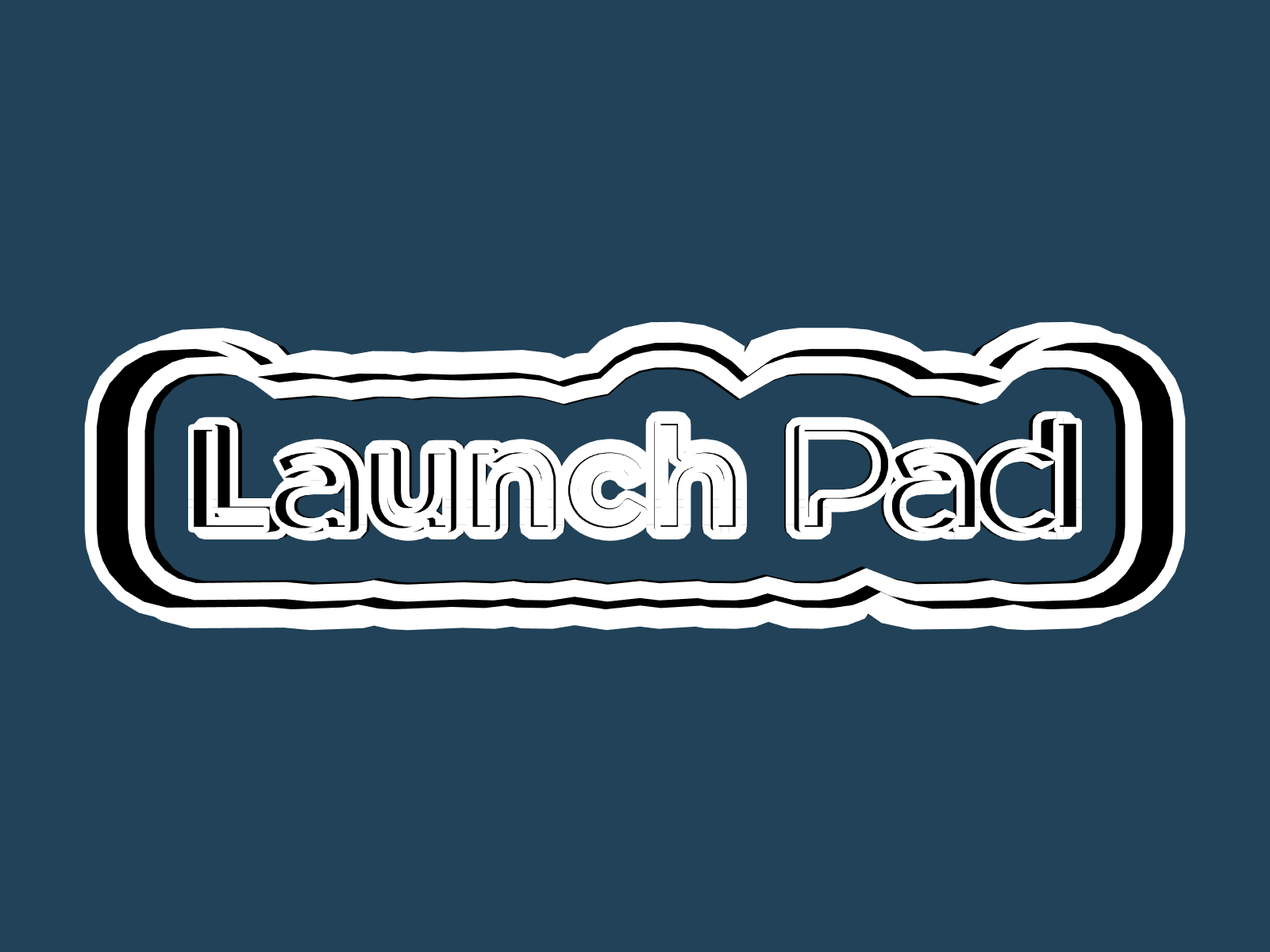 Launch Pad — view 1